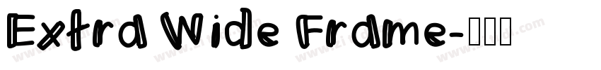 Extra Wide Frame字体转换